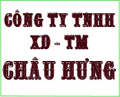 Công ty TNHH XD - TM Châu Hưng 